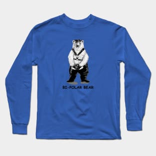 Bi-polar bear Long Sleeve T-Shirt